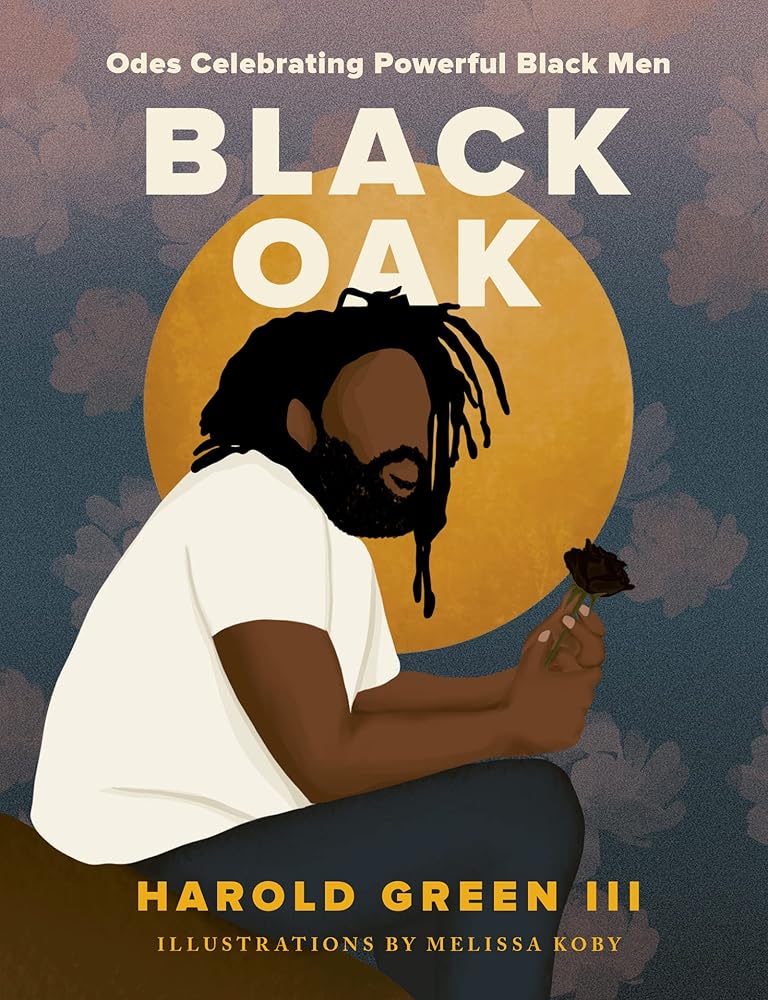 Black Oak: Odes Celebrating Powerful Black Men cover image