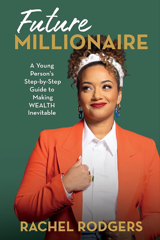 Future Millionaire: A Young Person’s Step-by-Step Guide to Making WEALTH Inevitable (Blink) cover image