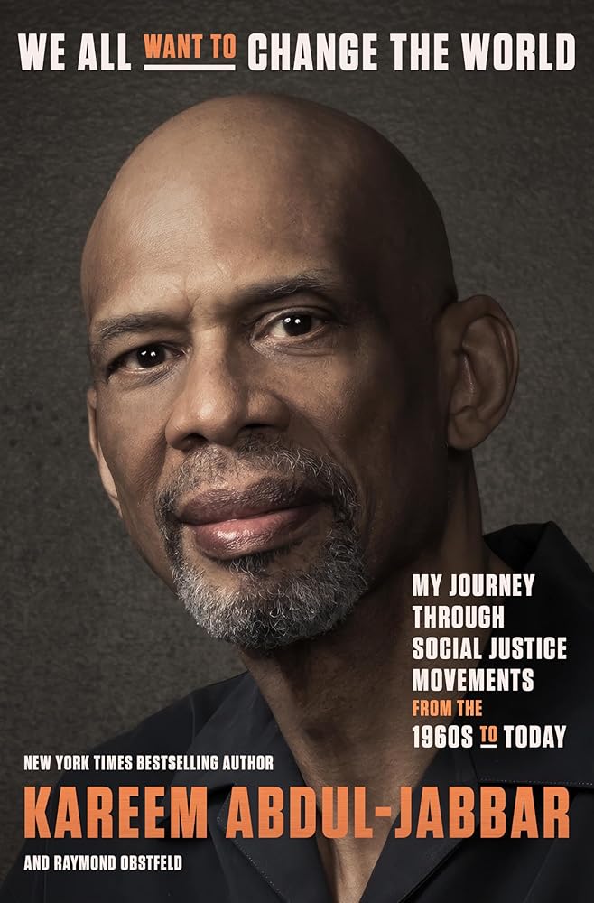 We All Want to Change the World: My Journey Through Social Justice Movements from the 1960s to Today cover image