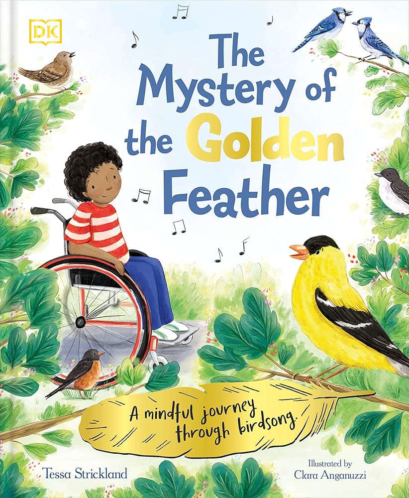 The Mystery of the Golden Feather: A Mindful Journey Through Birdsong cover image