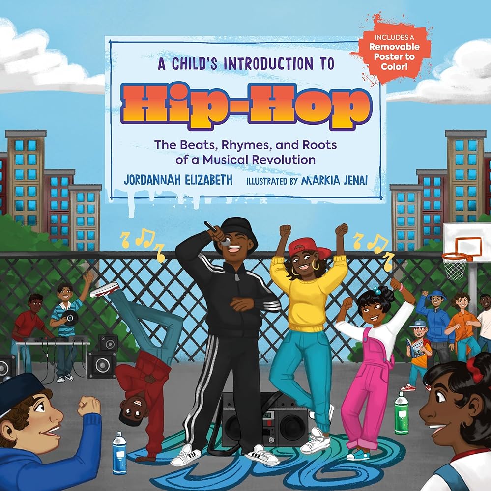 A Child's Introduction to Hip-Hop: The Beats, Rhymes, and Roots of a Musical Revolution cover image