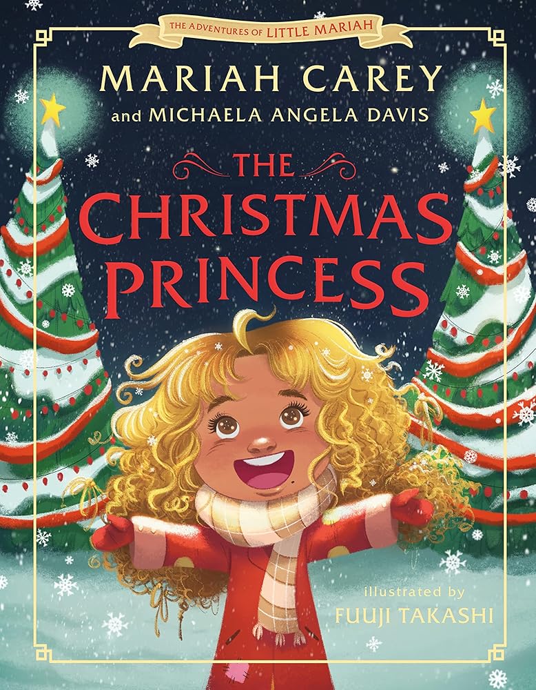The Christmas Princess (The Adventures of Little Mariah) cover image