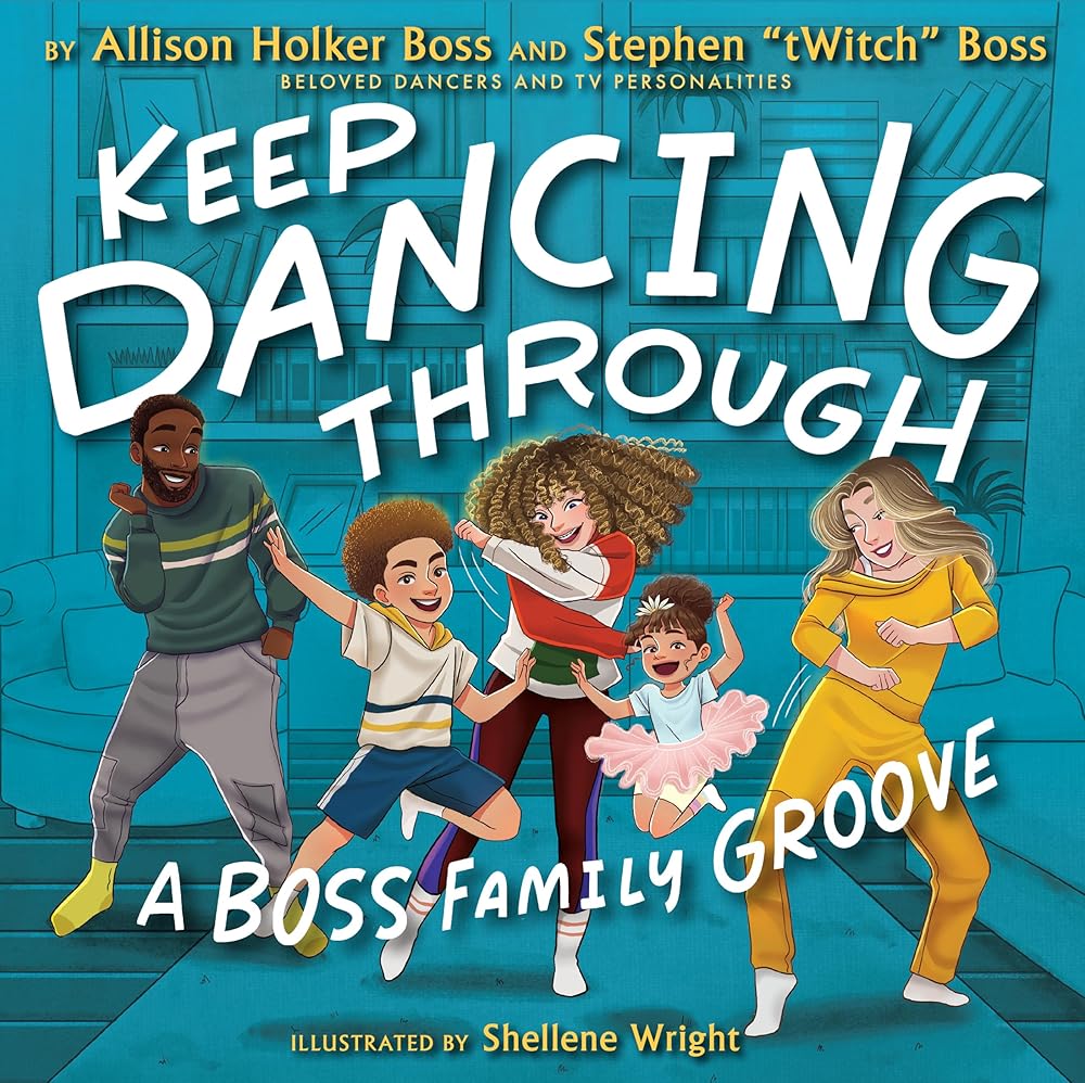 Keep Dancing Through: A Boss Family Groove cover image