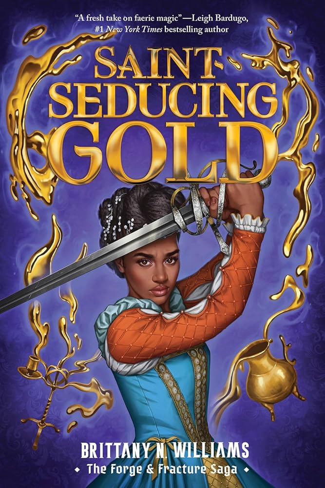 Saint-Seducing Gold (the Forge & Fracture Saga, Book 2): Volume 2 cover image