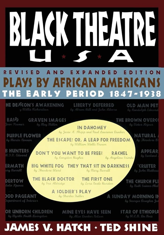 Black Theatre USA: Plays by African Americans From 1847 to 1938, Revised and Expanded Edition cover image
