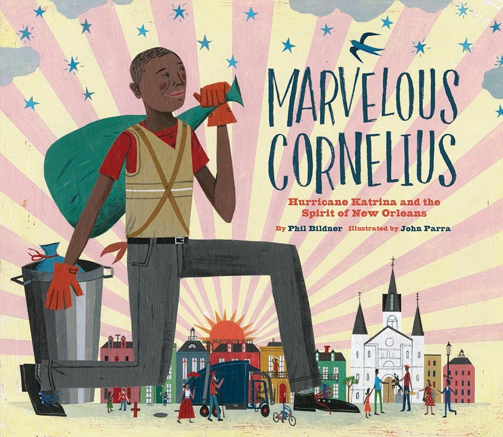 Marvelous Cornelius: Hurricane Katrina and the Spirit of New Orleans (A Latino Book of Concepts) cover image