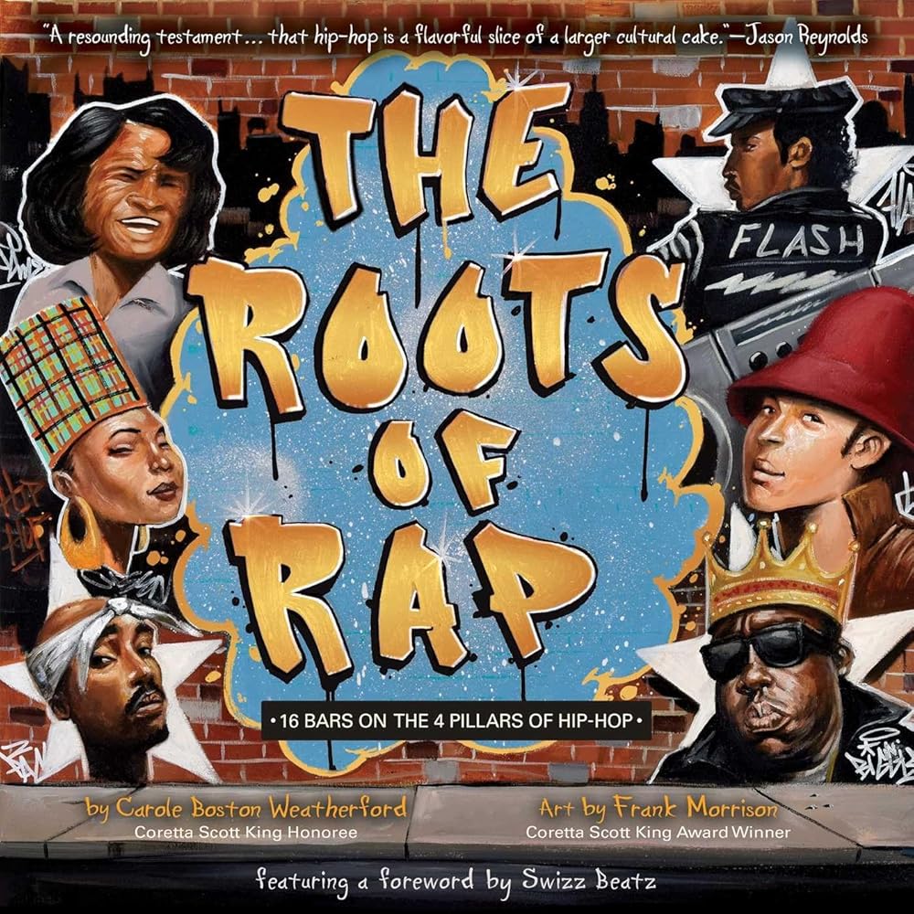 The Roots of Rap: 16 Bars on the 4 Pillars of Hip-Hop cover image