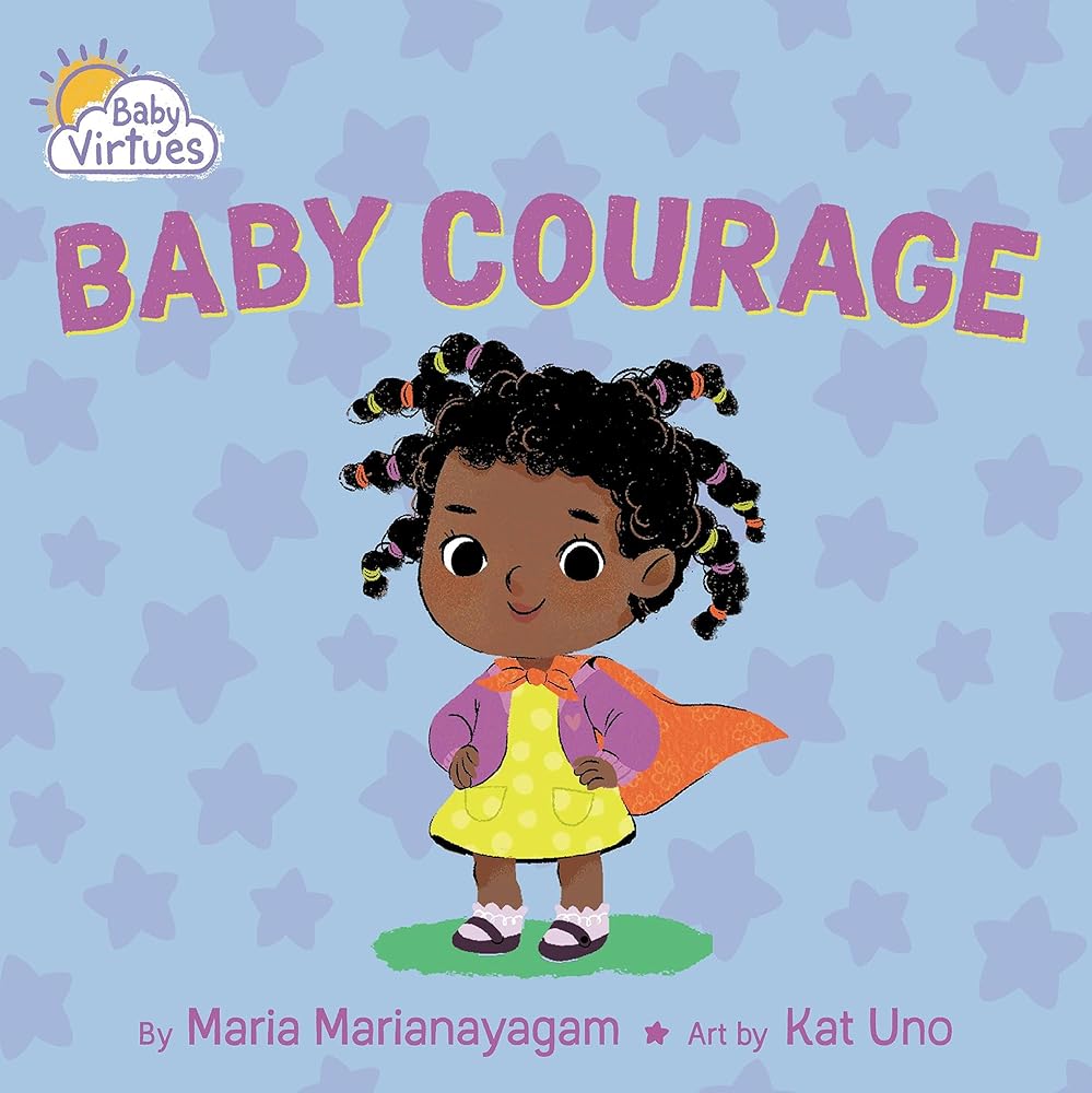 Baby Courage (Baby Virtues) cover image