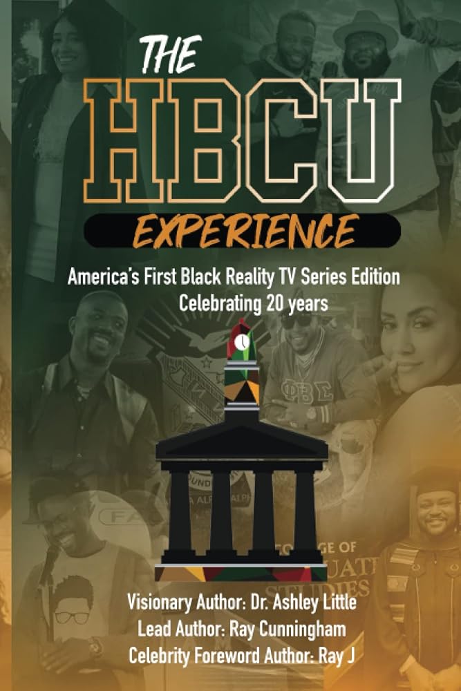 The HBCU Experience: America's First Black Reality TV Series Edition Celebrating 20 years cover image