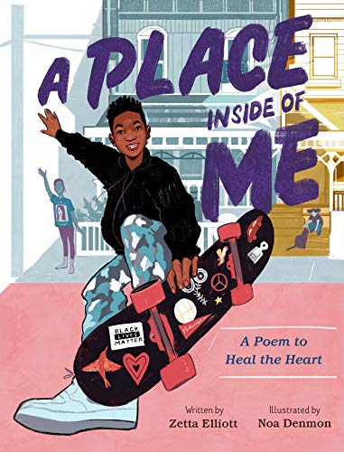 A Place Inside of Me: A Poem to Heal the Heart (Caldecott Honor Book)