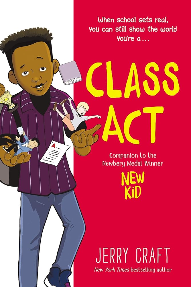 Class Act: A Graphic Novel (New Kid) cover image