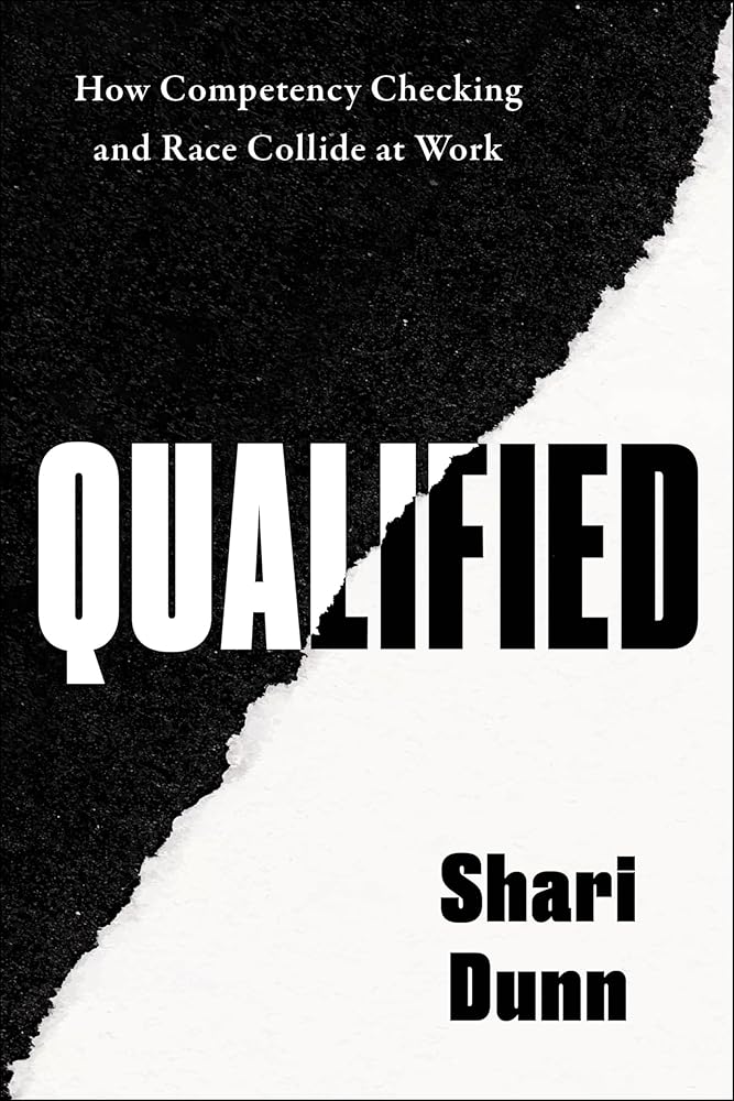 Qualified: How Competency Checking and Race Collide at Work cover image