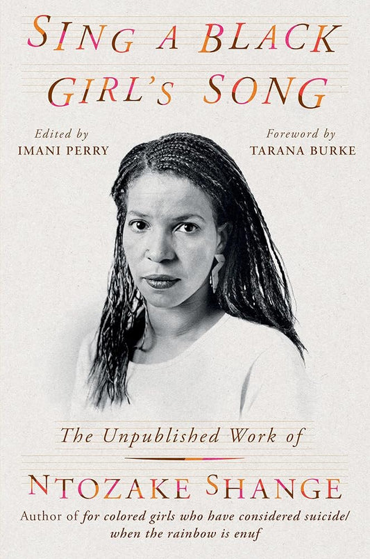 Sing a Black Girl's Song: The Unpublished Work of Ntozake Shange cover image