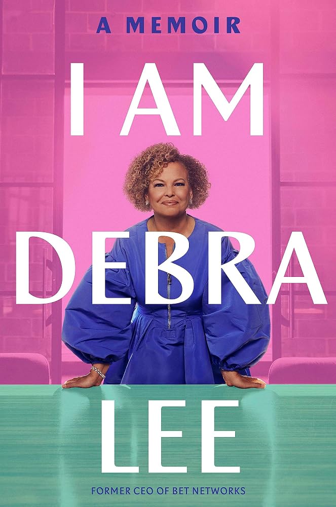 I Am Debra Lee: A Memoir cover image