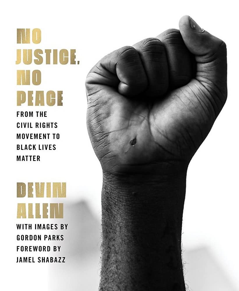 No Justice, No Peace: From the Civil Rights Movement to Black Lives Matter cover image