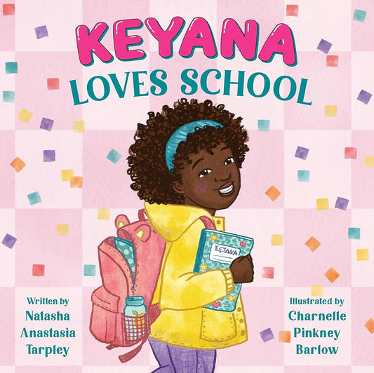 Keyana Loves School (Keyana, 3) cover image