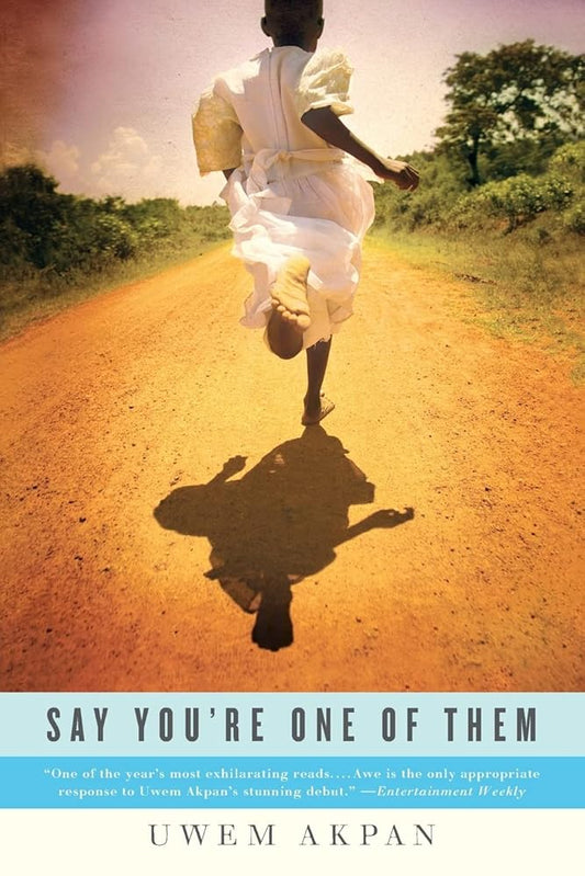 Say You're One of Them (Oprah's Book Club) cover image