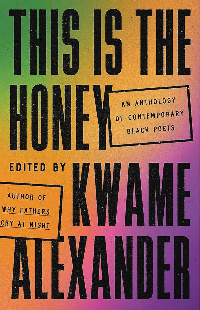 This Is the Honey: An Anthology of Contemporary Black Poets cover image