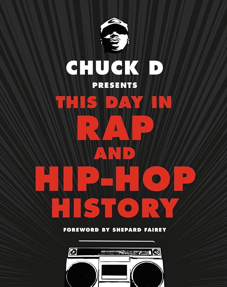 Chuck D Presents This Day in Rap and Hip-Hop History cover image