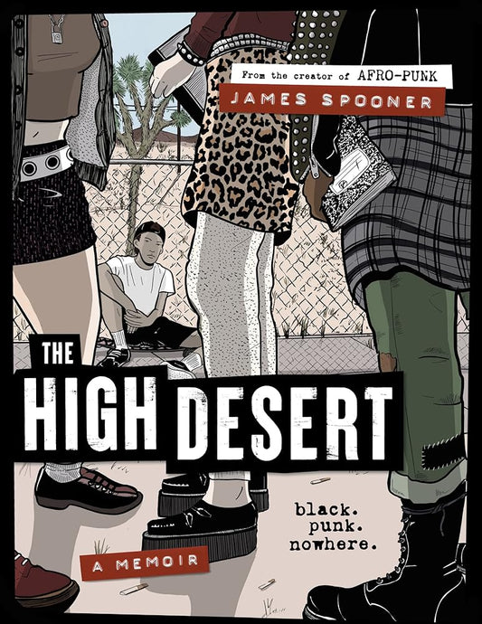 The High Desert: Black. Punk. Nowhere. cover image