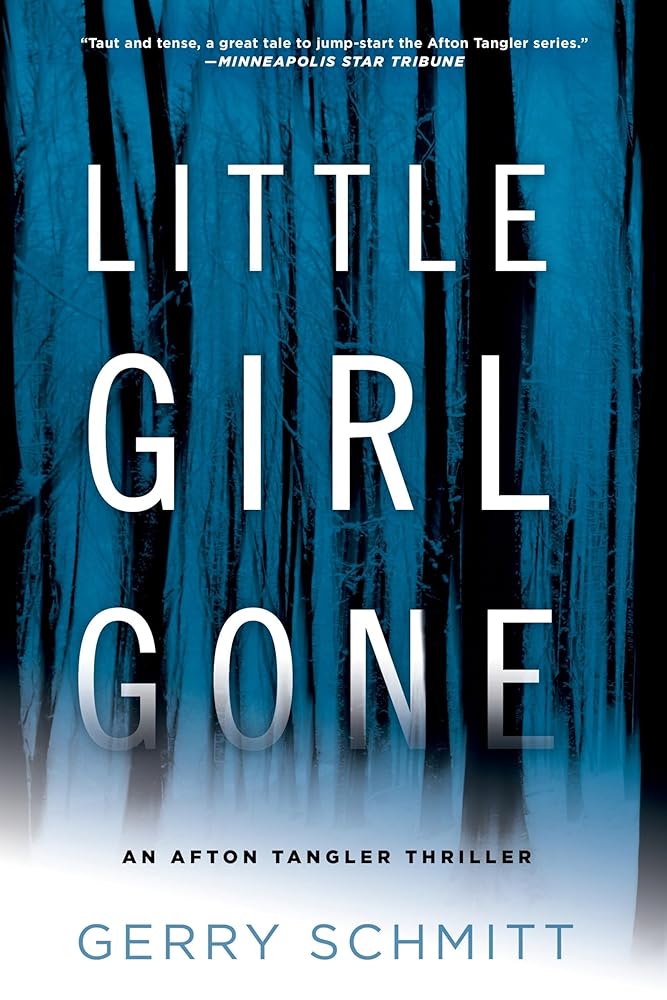 Little Girl Gone (An Afton Tangler Thriller) cover image