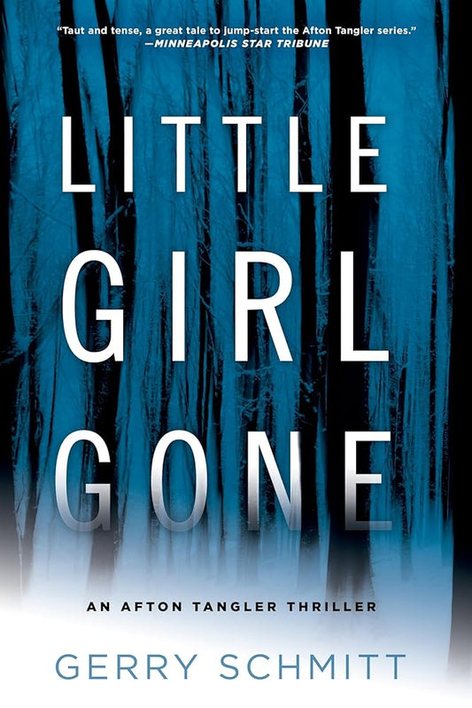 Little Girl Gone (An Afton Tangler Thriller) cover image