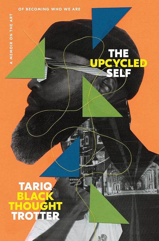 The Upcycled Self: A Memoir on the Art of Becoming Who We Are cover image