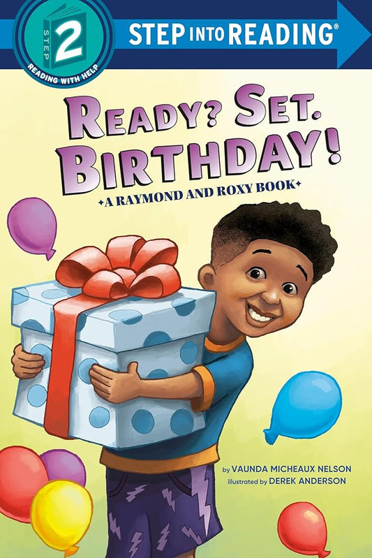 Ready? Set. Birthday! (Raymond and Roxy) (Step into Reading, Step 2) cover image