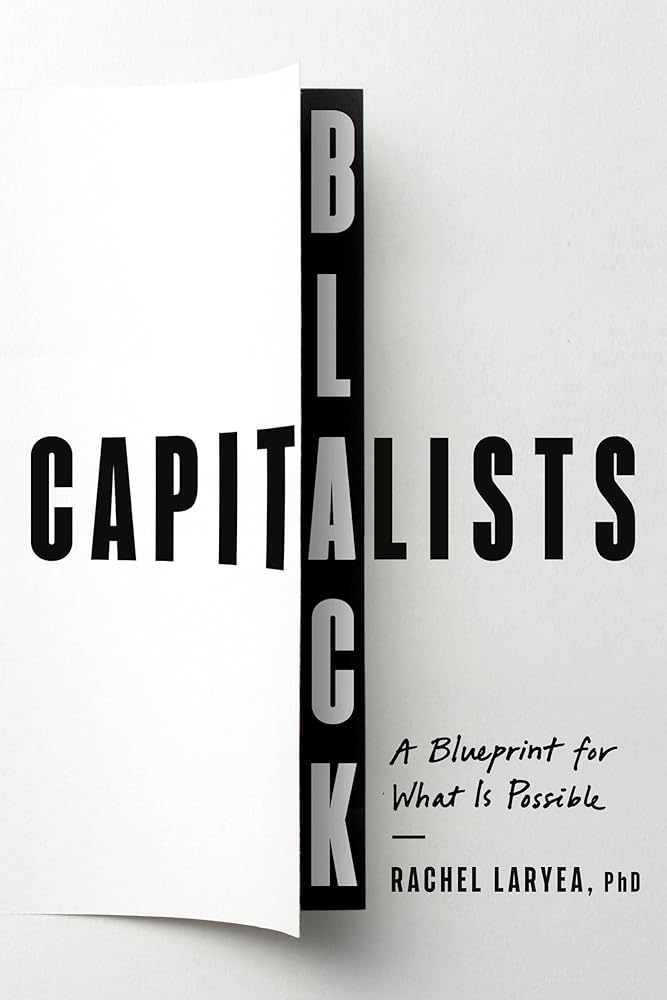 Black Capitalists: A Blueprint for What Is Possible cover image