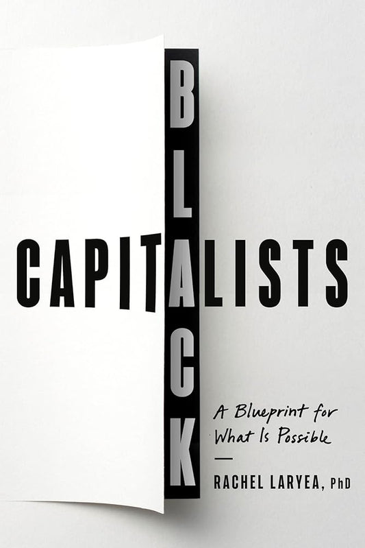 Black Capitalists: A Blueprint for What Is Possible cover image