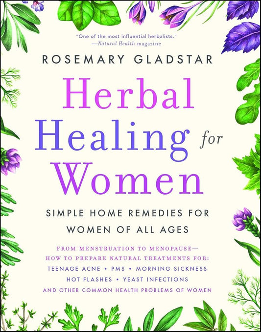 Herbal Healing for Women (A Guide to Holistic Healing) cover image