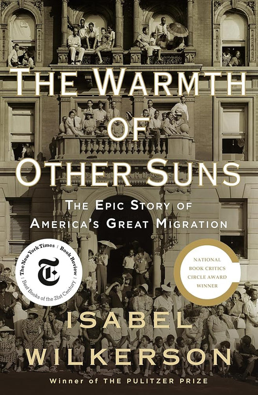 The Warmth of Other Suns: The Epic Story of America's Great Migration cover image