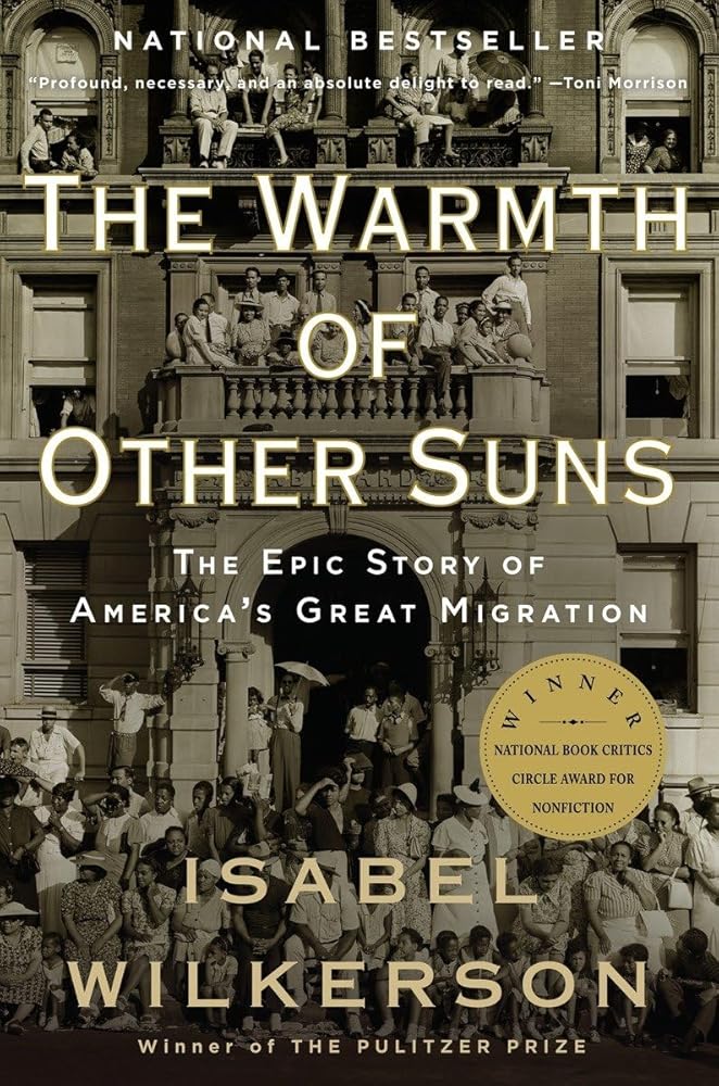 The Warmth of Other Suns: The Epic Story of America's Great Migration cover image