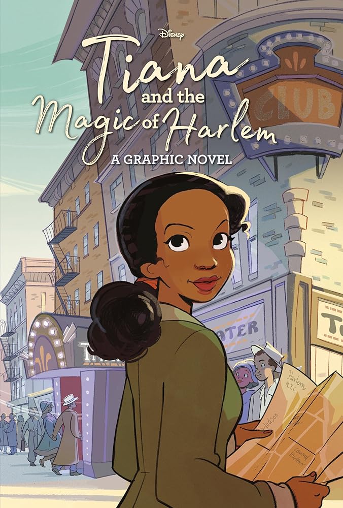 Tiana and the Magic of Harlem (Disney Princess) (Graphic Novel ...