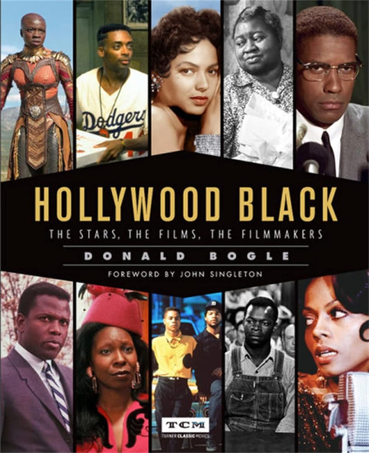 Hollywood Black: The Stars, the Films, the Filmmakers (Turner Classic Movies) cover image