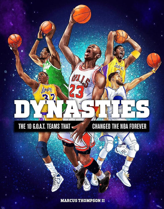 Dynasties: The 10 G.O.A.T. Teams That Changed the NBA Forever cover image