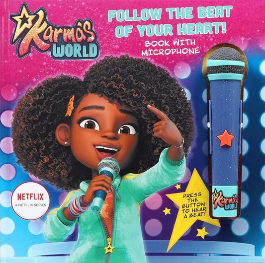 Karma's World: Follow the Beat of Your Heart: Book with Microphone cover image