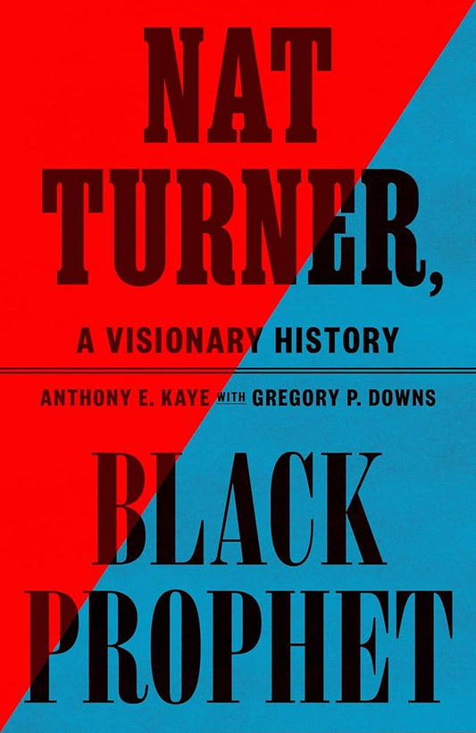 Nat Turner, Black Prophet: A Visionary History cover image