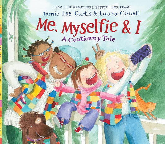 Me, Myselfie & I: A Cautionary Tale cover image