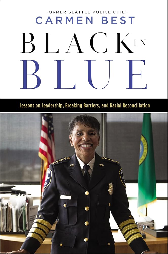 Black in Blue: Lessons on Leadership, Breaking Barriers, and Racial Reconciliation cover image