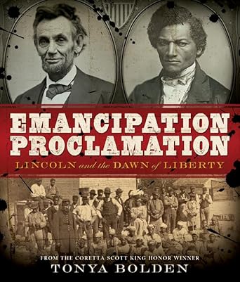 Emancipation Proclamation: Lincoln and the Dawn of Liberty cover image