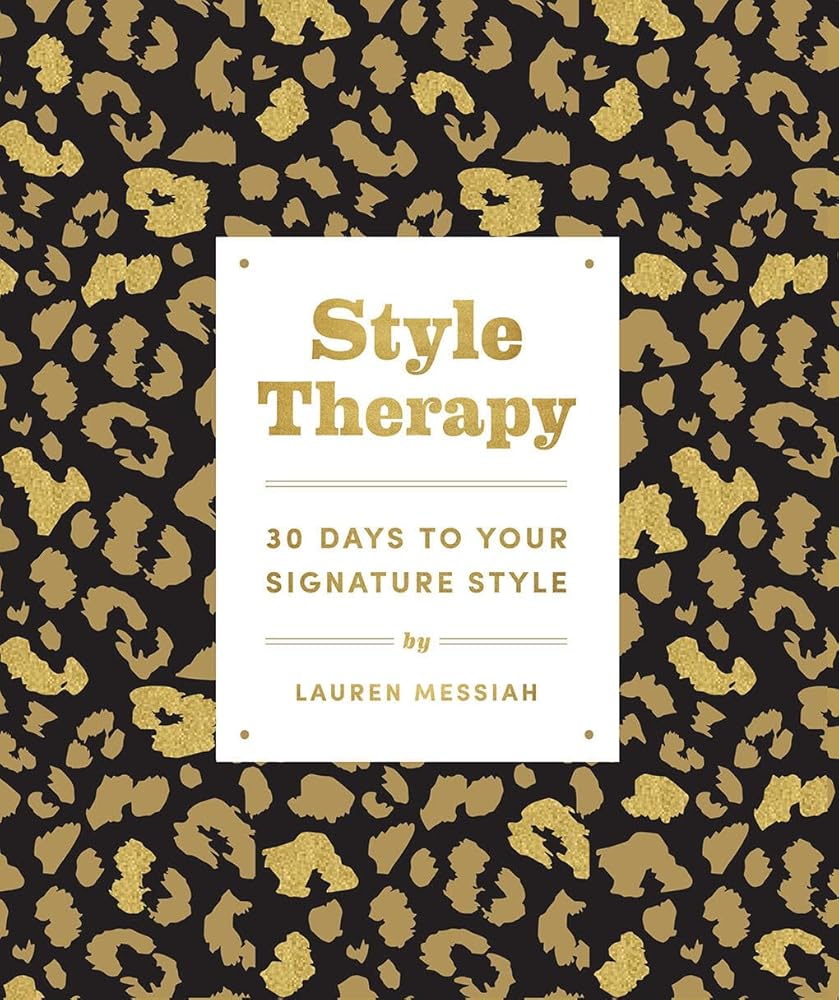 Style Therapy: 30 Days to Your Signature Style cover image
