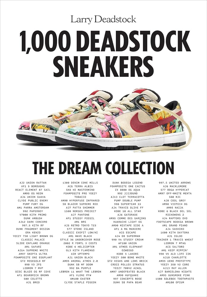 1,000 Deadstock Sneakers: The Dream Collection cover image