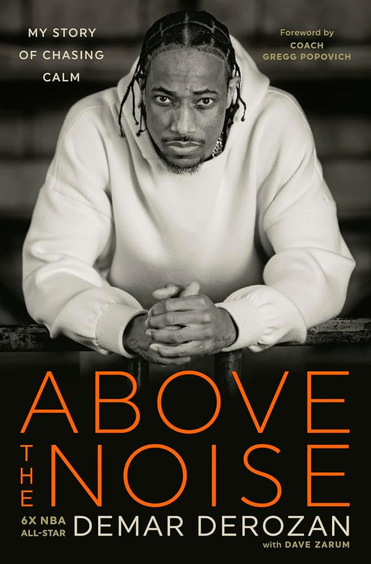 Above the Noise: My Story of Chasing Calm cover image