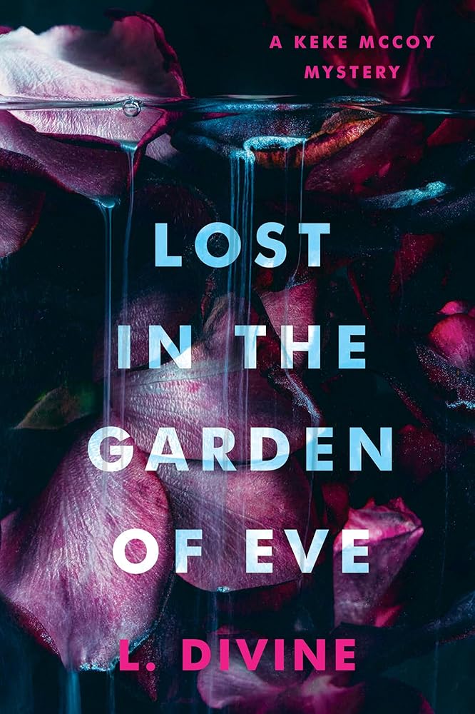Lost in the Garden of Eve (The Keke McCoy Mystery Series) cover image