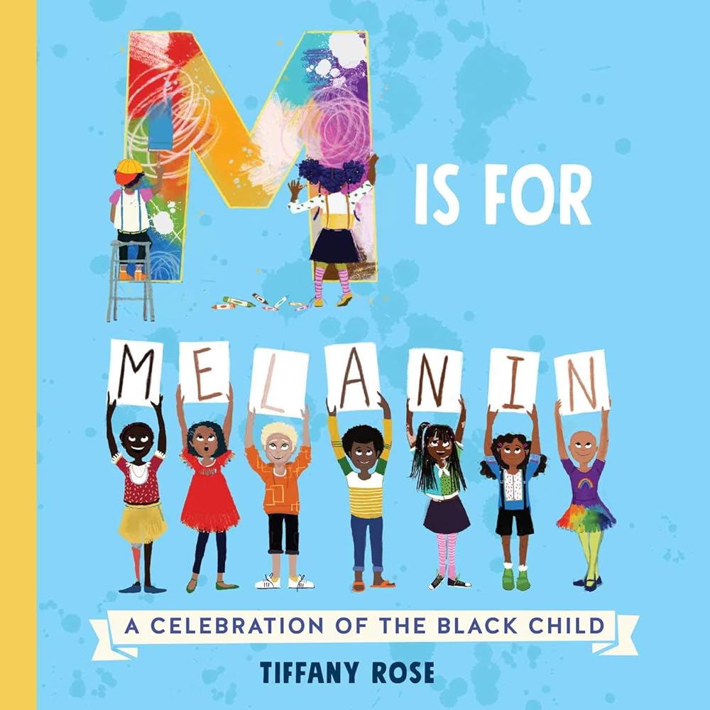 M Is for Melanin: A Celebration of the Black Child cover image