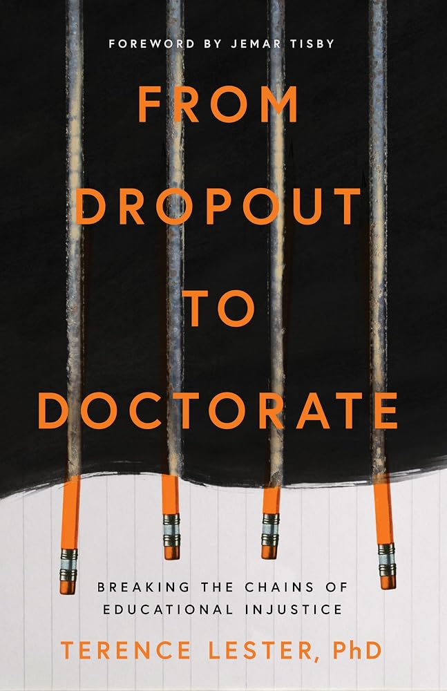From Dropout to Doctorate: Breaking the Chains of Educational Injustice cover image