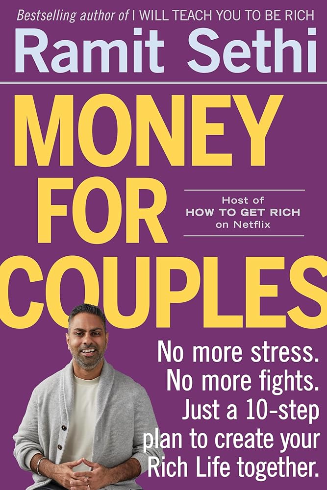 Money for Couples: No More Stress. No More Fights. Just a 10-Step Plan to Create Your Rich Life Together. cover image