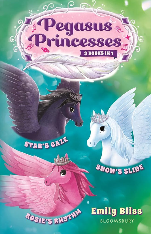 Pegasus Princesses Bind-up Books 4-6: Star's Gaze, Rosie's Rhythm, and Snow's Slide cover image
