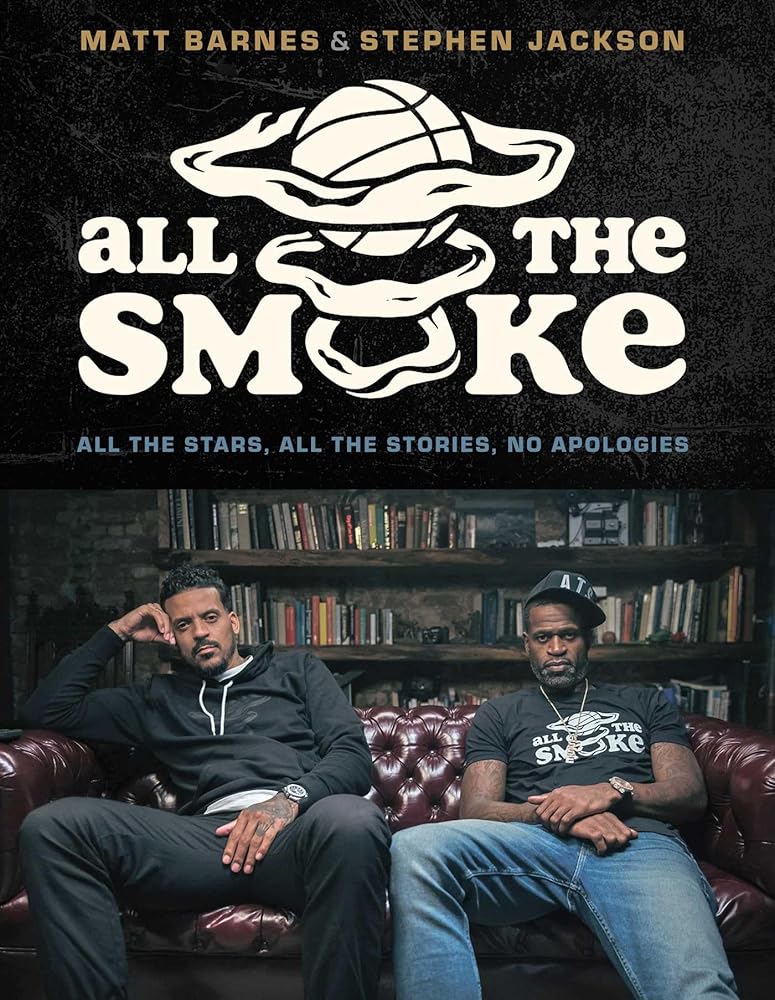 All the Smoke: All the Stars, All the Stories, No Apologies cover image